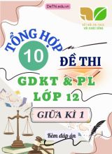 Tổng hợp 10 Đề thi GDKT&PL Lớp 12 (Kết Nối Tri Thức) giữa học kì 1 (Kèm đáp án)